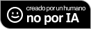 badge que muestra que esta web fue hecha por mis manitas humanas y no por la IA